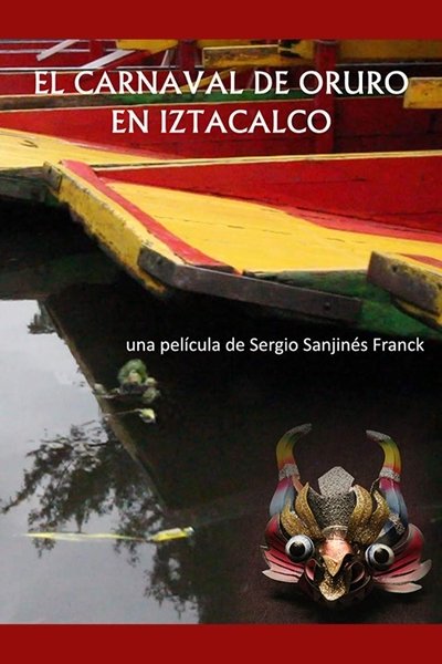 Poster do Filme El carnaval de Oruro en Iztacalco
