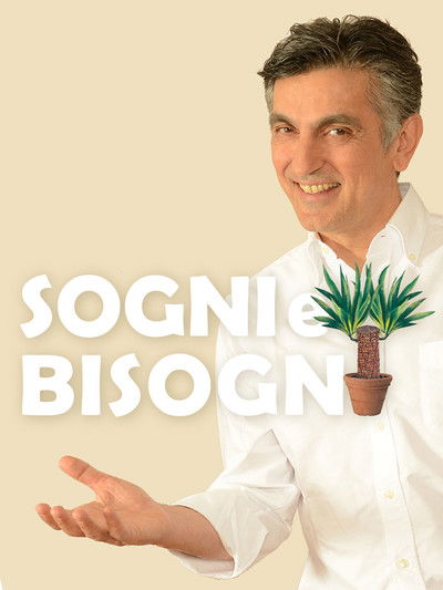 Sogni e bisogni