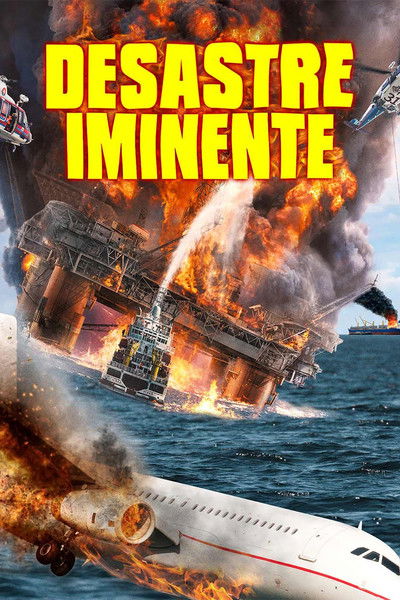 Poster do Filme Desastre Iminente