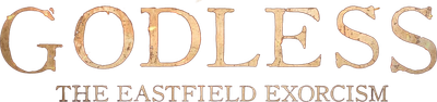 Godless: The Eastfield Exorcism Logo
