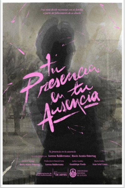 Poster do Filme Tu presencia en tu ausencia