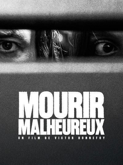 Poster do Filme Mourir Malheureux