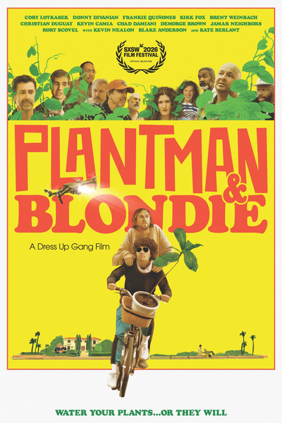 Plantman & Blondie: A Dress Up Gang Film