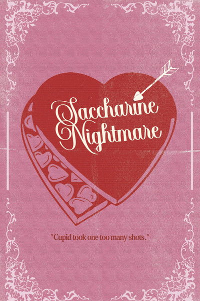Poster do Filme Saccharine Nightmare