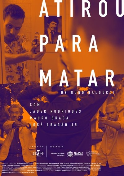 Poster do Filme Atirou para Matar