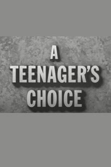 Poster do Filme A Teenager's Choice
