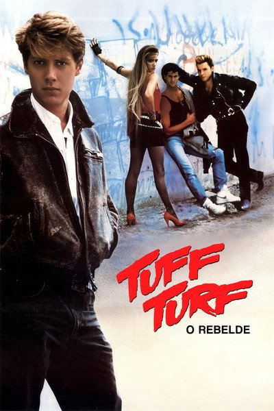 Poster do Filme Tuff Turf: O Rebelde
