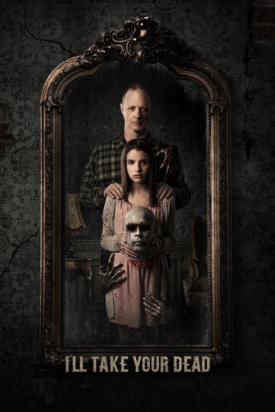 Poster for the movie I'll Take Your Dead