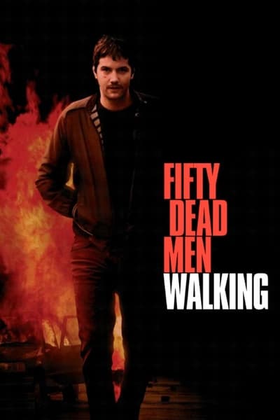 Fifty Dead Men Walking (2008)