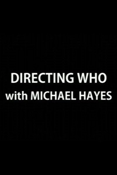 movie poster for Directing Who: Michael Hayes