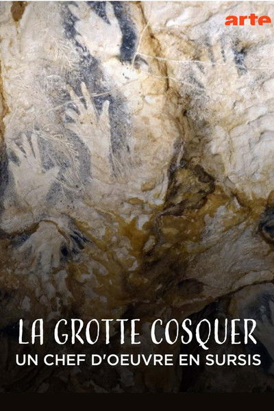 Poster do Filme La grotte Cosquer - Un chef-d'oeuvre en sursis