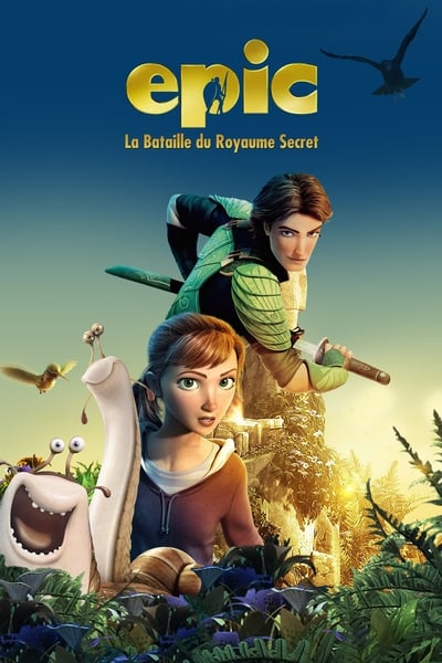 Epic : La bataille du royaume secret (2013)