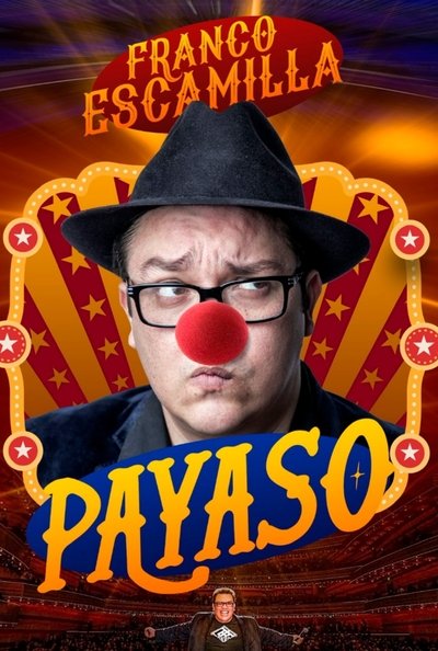 Poster for the movie Franco Escamilla: Clown!
