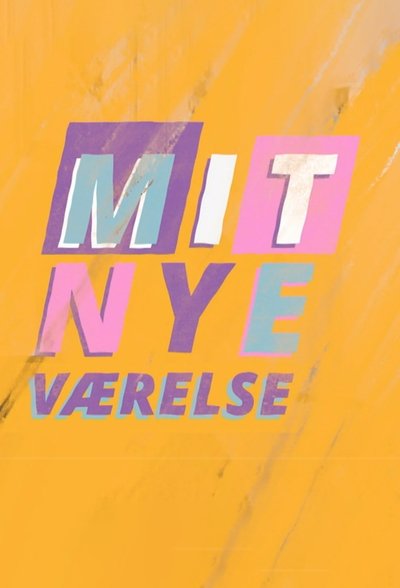 poster for Mit Nye Værelse