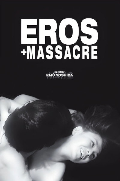 Eros + Massacre