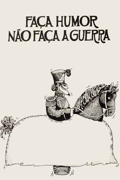 Faça Humor, Não Faça Guerra
