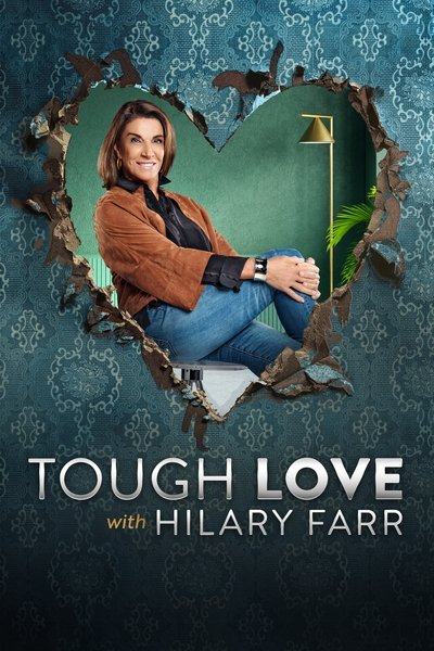 poster for Tough Love with Hilary Farr