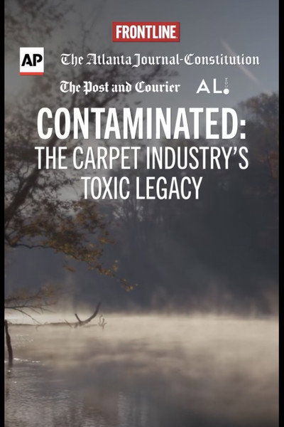 Contaminated: The Carpet Industry's Toxic Legacy