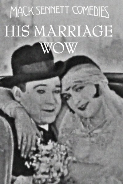 His Marriage Wow poster His Marriage Wow