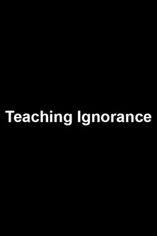 Poster do Filme Teaching Ignorance