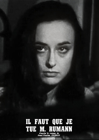 Il faut que je tue monsieur Rumann