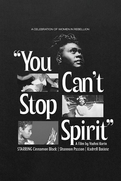 movie poster for You Can’t Stop Spirit