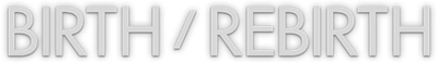 Birth/Rebirth Logo