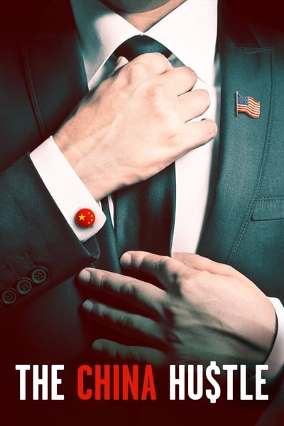 Poster for the movie The China Hustle