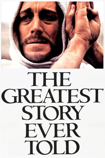 Poster for the movie The Greatest Story Ever Told