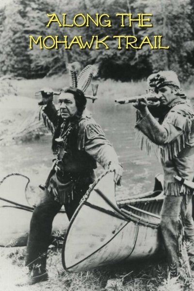 Watch - (1957) Along the Mohawk Trail Movie Online -123Movies