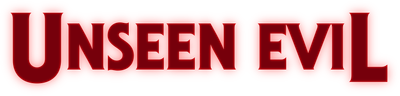 Unseen Evil: A Horror Anthology Logo