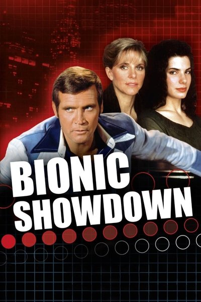 Poster for the movie Bionic Showdown: The Six Million Dollar Man and the Bionic Woman