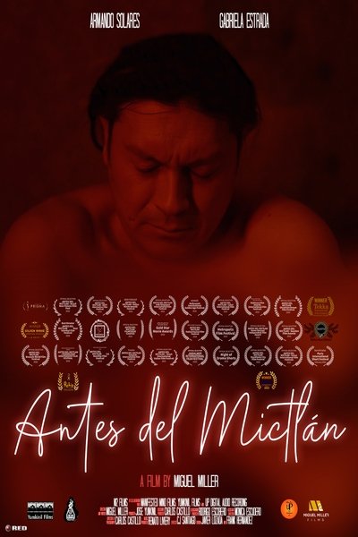 Poster do Filme Antes Del Mictlan