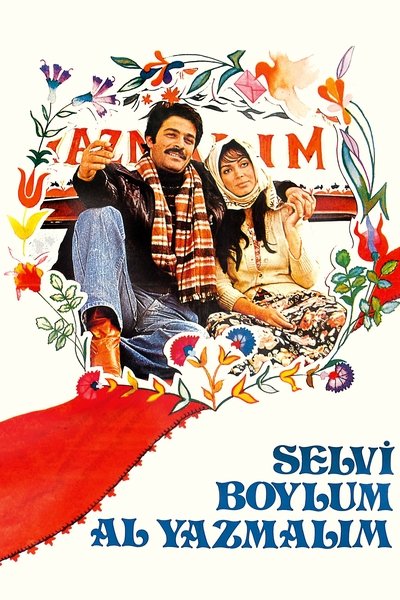 Poster do Filme Selvi Boylum Al Yazmalım