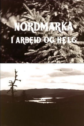 Poster do Filme Oslofilm: Nordmarka i arbeid og helg
