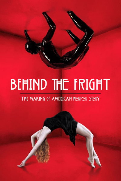Behind the Fright: The Making of American Horror Story