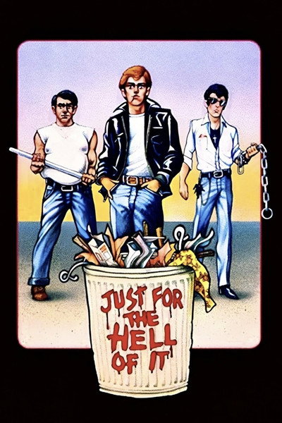 Just for the Hell of It