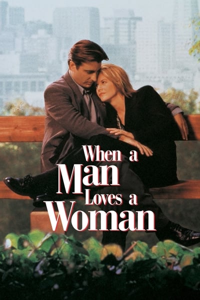 Poster for the movie When a Man Loves a Woman