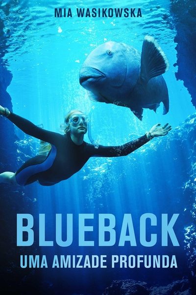 Poster do Filme Blueback: Uma Amizade Profunda