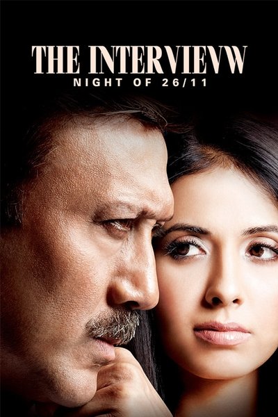 Poster for the movie The Interview: Night of 26/11
