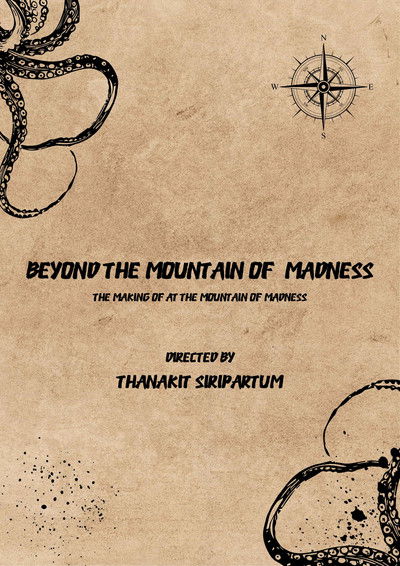 Poster do Filme Beyond The Mountain of Madness: The Making Of  At The Mountain of Madness [Audio Fiction]