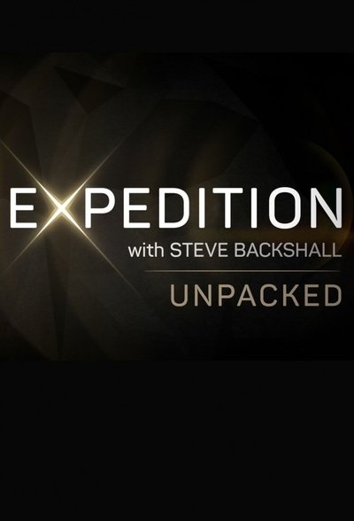 poster for Expedition with Steve Backshall: Unpacked