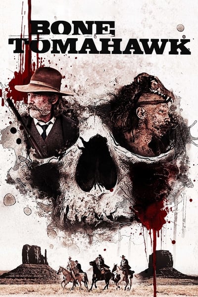 Bone Tomahawk (2015)