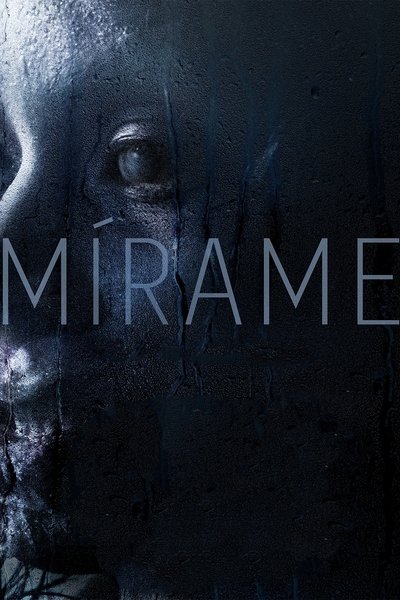 Poster for the movie Mírame