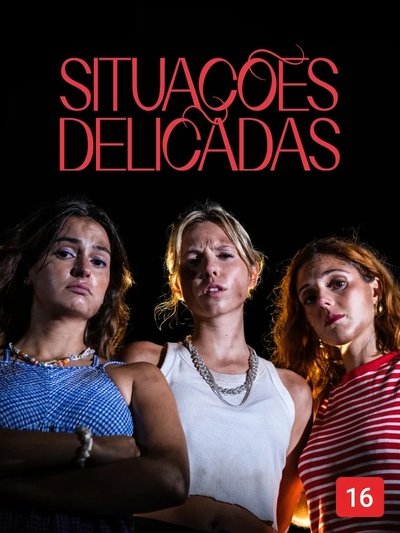 poster for Situações Delicadas