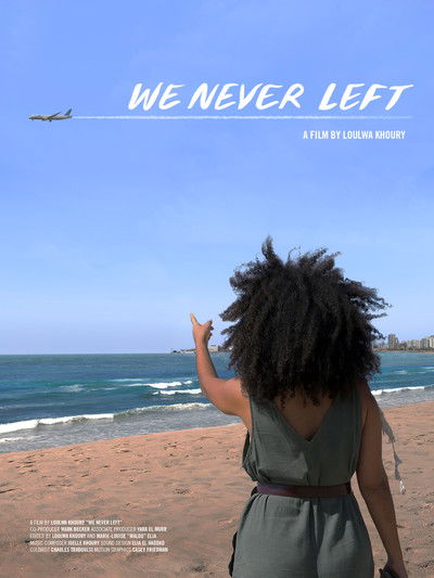 movie poster for We Never Left