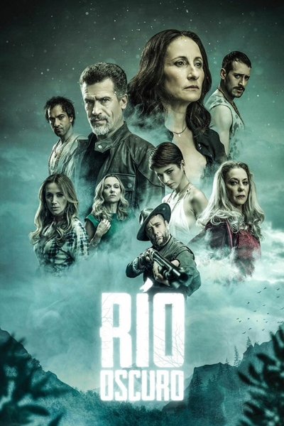 poster for Río Oscuro