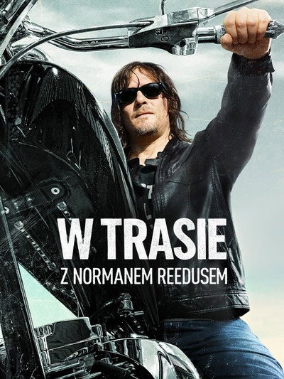 W trasie z Normanem Reedusem