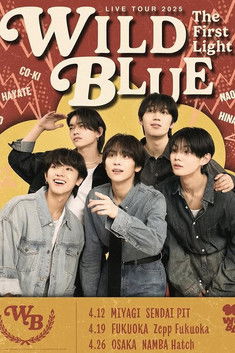 Poster do Filme WILD BLUE LIVE TOUR 2025 [The First Light]