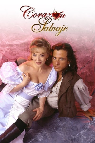 poster for Corazón salvaje